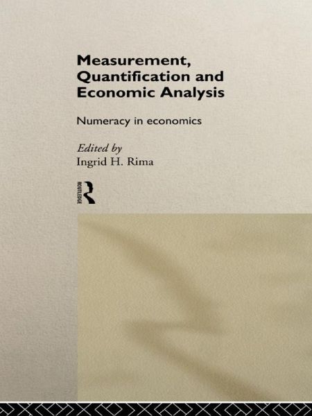 Measurement, Quantification and Economic Analysis (eBook, PDF) Measurement, Quantification and Economic Analysis (eBook, PDF)