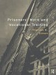 Prisoners' Work and Vocational Training... - Bild 1