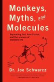 Monkeys, Myths, and Molecules (eBook, ePUB)