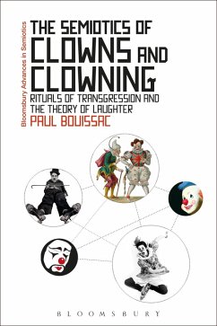 The Semiotics of Clowns and Clowning (eBook, ePUB) - Bouissac, Paul