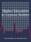 Higher Education And Corporate Realities (eBook, PDF)