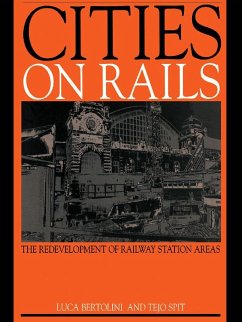 Cities on Rails (eBook, PDF) - Bertolini, Luca; Spit, Tejo