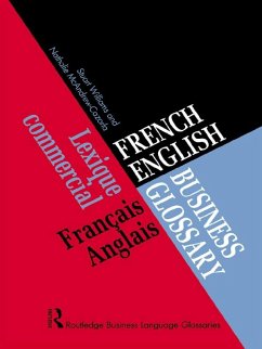 French/English Business Glossary (eBook, ePUB) - McAndrew Cazorla, Nathalie; Williams, Stuart