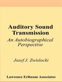 Auditory Sound Transmission (eBook, PDF) - Zwislocki, Jozef J.