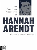 The Political Philosophy of Hannah Arendt (eBook, ePUB)