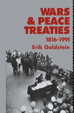 Wars and Peace Treaties (eBook, PDF) - Goldstein, Erik; Goldstein, Erik