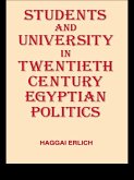 Students and University in 20th Century Egyptian Politics (eBook, ePUB) Students and University in 20th Century Egyptian Politics (eBook, ePUB)
