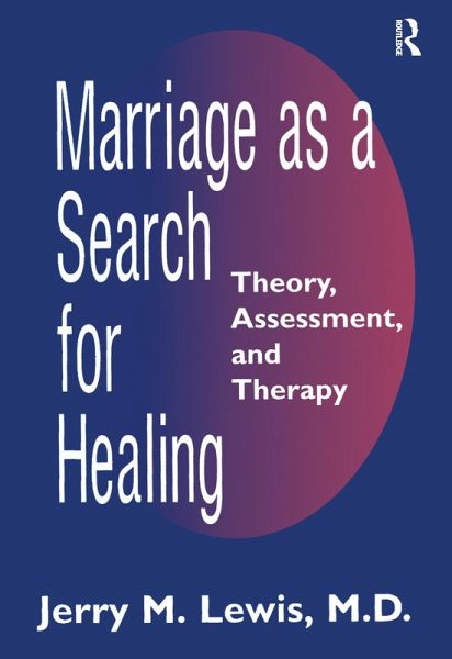 Marriage A Search For Healing (eBook, ePUB) Marriage A Search For Healing (eBook, ePUB)