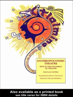 Anthropocosmic Theatre (eBook, ePUB) - Nunez, Nichos
