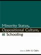 Minority Status, Oppositional Culture,... - Bild 1