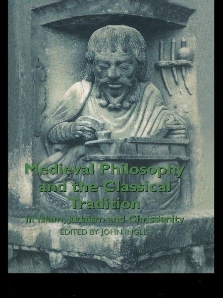 Medieval Philosophy and the Classical Tradition (eBook, ePUB)
