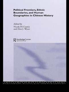 Political Frontiers, Ethnic Boundaries and Human Geographies in Chinese History (eBook, ePUB)