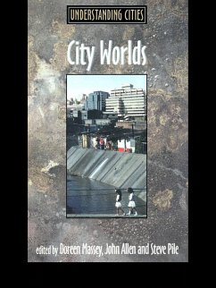 City Worlds (eBook, PDF) - Allen, John; Massey, Doreen; Pile, Steve