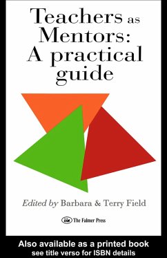 Teachers As Mentors (eBook, PDF) - Field, Terry
