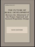 The Future of Rural Development (eBook, ePUB) The Future of Rural Development (eBook, ePUB)
