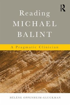 Reading Michael Balint (eBook, PDF) - Oppenheim-Gluckman, Helene