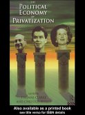 The Political Economy of Privatization (eBook, ePUB)