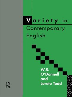 Variety in Contemporary English (eBook, ePUB) - O'Donnell, W. R.; Todd, Loreto