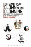 The Semiotics of Clowns and Clowning (eBook, PDF)