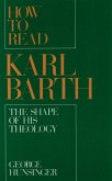 How to Read Karl Barth (eBook, ePUB)