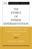 The Ethics of Animal Experimentation (eBook, ePUB)