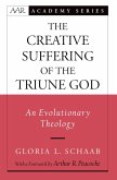 The Creative Suffering of the Triune God (eBook, ePUB)