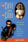 The Cute and the Cool (eBook, ePUB)