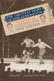 The Greatest Fight of Our Generation (eBook, ePUB)