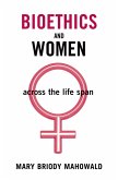 Bioethics and Women (eBook, ePUB)