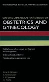 Oxford American Handbook of Obstetrics and Gynecology (eBook, ePUB) Oxford American Handbook of Obstetrics and Gynecology (eBook, ePUB)
