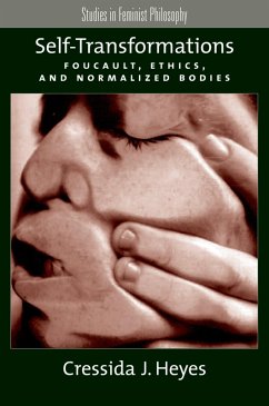 Self-Transformations (eBook, ePUB) - Heyes, Cressida J.