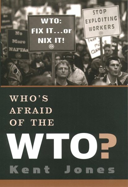 Who's Afraid of the WTO? (eBook, ePUB) Who's Afraid of the WTO? (eBook, ePUB)