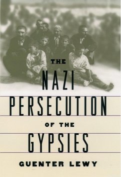 The Nazi Persecution of the Gypsies (eBook, ePUB) - Lewy, Guenter