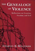 The Genealogy of Violence (eBook, ePUB)