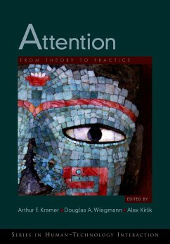 Attention (eBook, ePUB) - Kramer, Arthur F.; Wiegmann, Douglas A.; Kirlik, Alex