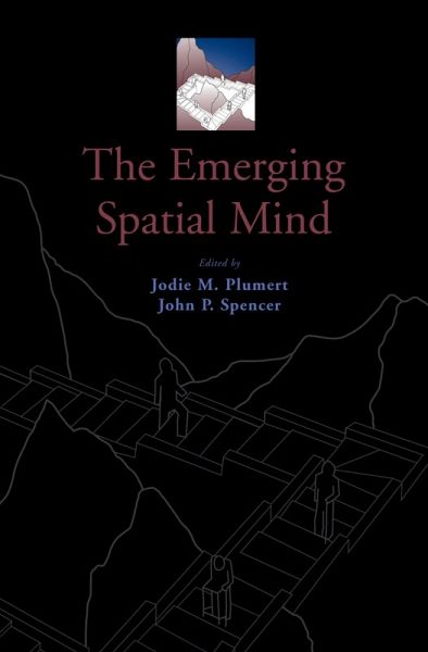 The Emerging Spatial Mind (eBook, ePUB) The Emerging Spatial Mind (eBook, ePUB)