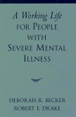 A Working Life for People with Severe Mental Illness (eBook, ePUB)