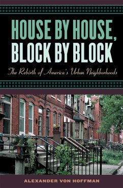House by House, Block by Block (eBook, ePUB) - Hoffman, Alexander Von