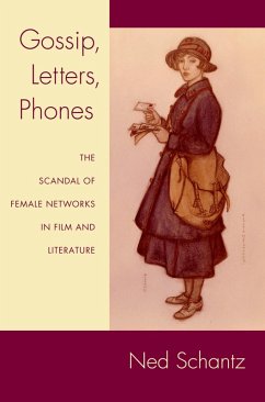 Gossip, Letters, Phones (eBook, ePUB) - Schantz, Ned