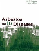 Asbestos and its Diseases (eBook, ePUB) Asbestos and its Diseases (eBook, ePUB)