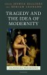 Tragedy and the Idea of Modernity... - Bild 1