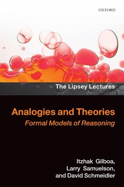 Analogies and Theories (eBook, PDF) - Gilboa, Itzhak; Samuelson, Larry; Schmeidler, David