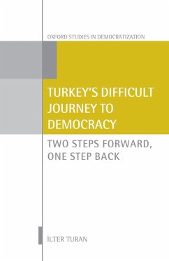 Turkey's Difficult Journey to Democracy (eBook, PDF) - Turan, Ilter