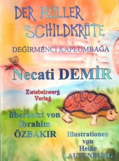 Der Müller Schildkröte - Eine Sage für Kinder (eBook, PDF) - Demir, Necati