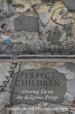 Perfect Children (eBook, PDF) - Eck Duymaer van Twist, Amanda van