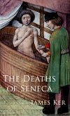 The Deaths of Seneca (eBook, ePUB)