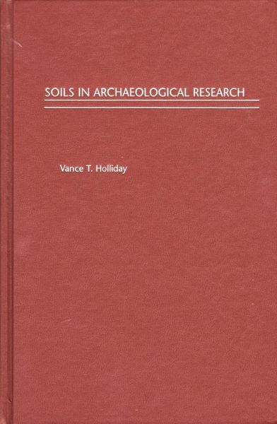 Soils in Archaeological Research (eBook, ePUB)