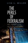 The Perils of Federalism (eBook, ePUB)
