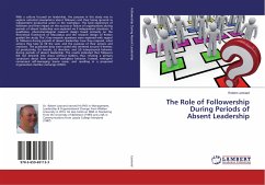 The Role of Followership During Periods of Absent Leadership