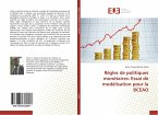 Règles de politiques monétaires: Essai de modélisation pour la BCEAO